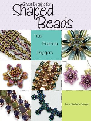 cover image of Great Designs for Shaped Beads